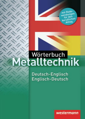 Wörterbuch Metalltechnik