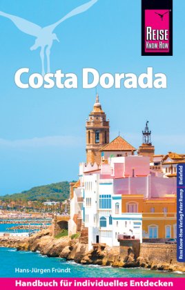 Reise Know-How Reiseführer Costa Dorada (Daurada) mit Barcelona