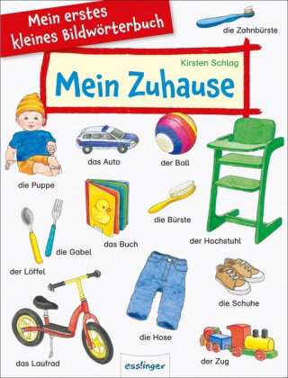 Mein erstes kleines Bildwörterbuch: Mein Zuhause
