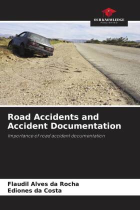 Road Accidents and Accident Documentation
