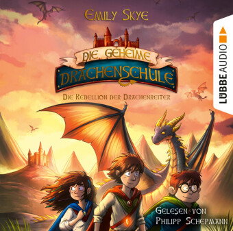 Die geheime Drachenschule - Die Rebellion der Drachenreiter, 2 Audio-CD, 2 MP3