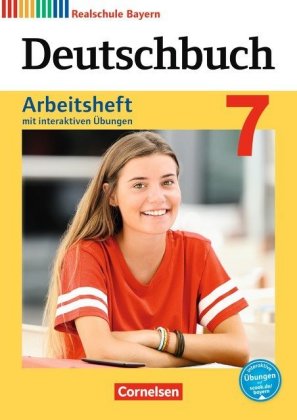 Deutschbuch - Sprach- und Lesebuch - Realschule Bayern 2017 - 7. Jahrgangsstufe