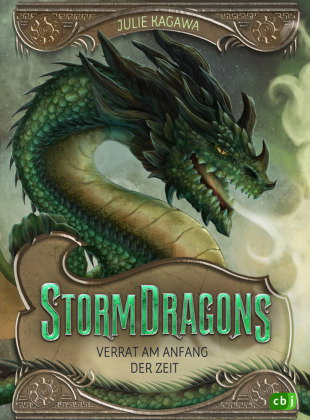 Storm Dragons - Verrat am Anfang der Zeit