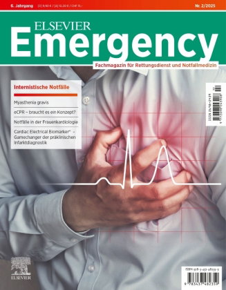 ELSEVIER Emergency. Internistische Notfälle. 2/2025: Fachmagazin für Rettungsdienst und Notfallmediz