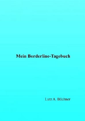 Mein Borderline-Tagebuch