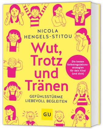 Wut, Trotz und Tränen