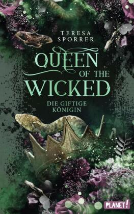 Queen of the Wicked 1: Die giftige Königin