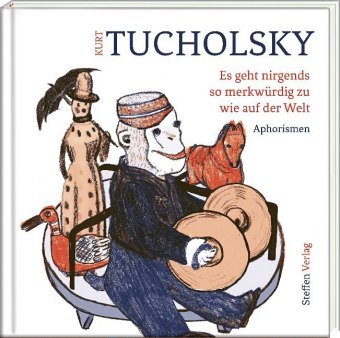 Es geht nirgends so merkwürdig zu wie auf der Welt