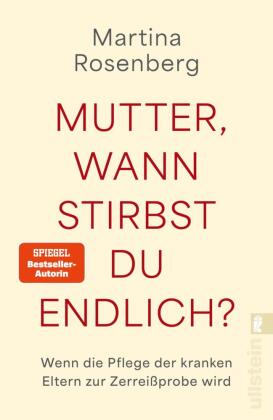Mutter, wann stirbst du endlich?