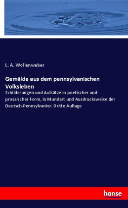 Gemälde aus dem pennsylvanischen Volksleben