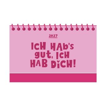 Mini-Kalender Colour Up 2027 Ich habs gut, ich hab dich