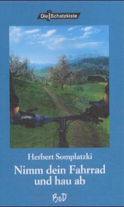 Nimm dein Fahrrad und hau ab