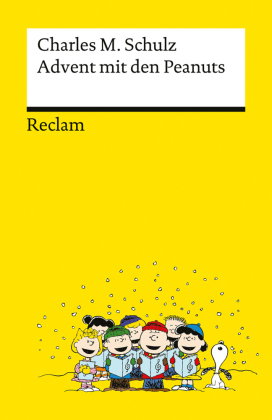 Advent mit den Peanuts. Adventskalenderbuch mit 24 Comics der beliebtesten Peanuts-Figuren - Reclams