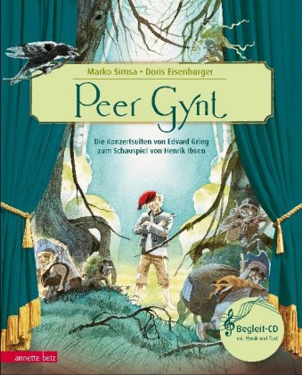 Peer Gynt (Das musikalische Bilderbuch mit CD und zum Streamen)