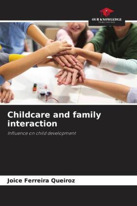 Childcare and family interaction