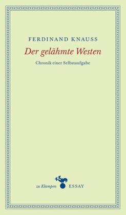 Der gelähmte Westen