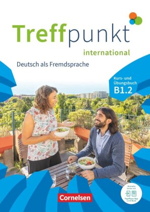 Treffpunkt - Deutsch für die Integration - Internationale Ausgabe - Deutsch als Fremdsprache - B1: T
