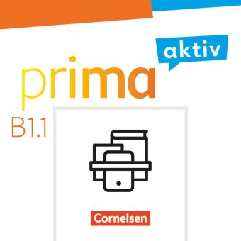 Prima aktiv - Deutsch für Jugendliche - Allgemeine Ausgabe - B1: Band 1