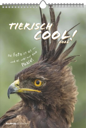 Alpha Edition - Tierisch cool! Kalender 2026 - Wandkalender 23,7×34 cm mit lustigen Tiermotiven & Sp