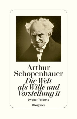 Die Welt als Wille und Vorstellung. Tl.2/2