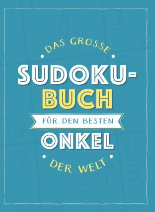 Das große Sudoku-Buch für den besten Onkel der Welt