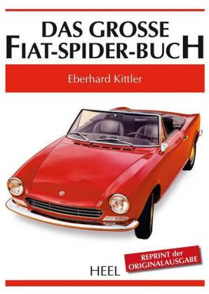 Das große Fiat-Spider-Buch