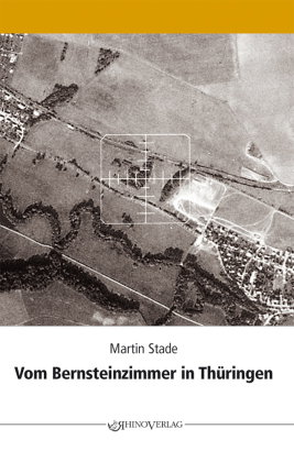 Vom Bernsteinzimmer in Thüringen