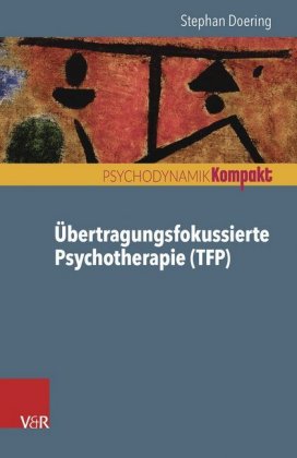 Übertragungsfokussierte Psychotherapie (TFP)