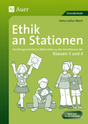 Ethik an Stationen, Klassen 3/4