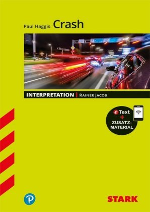 STARK Paul Haggis: Crash - Englisch - Interpretationen, m. 1 Buch, m. 1 Beilage