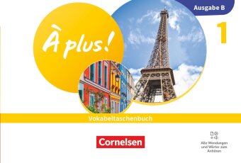 À plus ! Neubearbeitung - Französisch als 1. und 2. Fremdsprache - Ausgabe B für Baden-Württemberg -