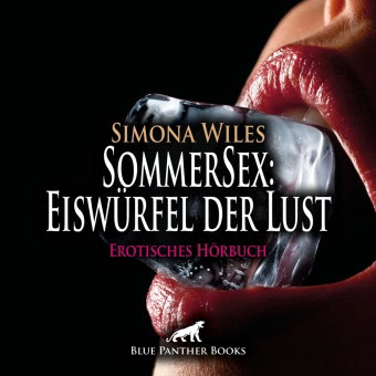 SommerSex: Eiswürfel der Lust | Erotik Audio Story | Erotisches Hörbuch Audio-CD, Audio-CD