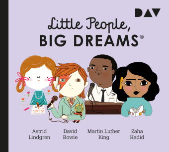 Little People, Big Dreams® - Teil 4: Astrid Lindgren, David Bowie, Martin Luther King, Zaha Hadid, 1