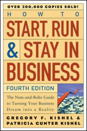 How to Start, Run and Stay in Business