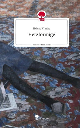 Herzförmige. Life is a Story - story.one