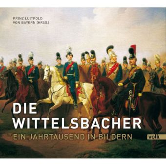 Die Wittelsbacher