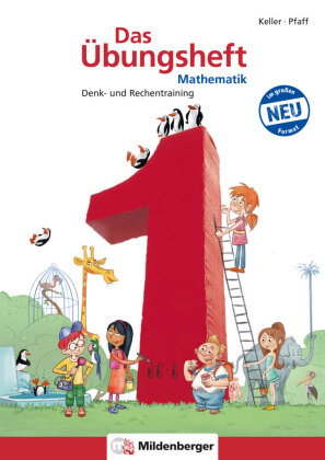 Das Übungsheft Mathematik Klasse 1 - DIN A4