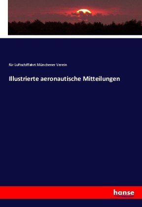 Illustrierte aeronautische Mitteilungen