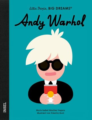 Andy Warhol - Little People, BIG DREAMS (Deutsche Ausgabe)