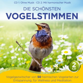 Die schönsten Vogelstimmen. Tl.1, 2 Audio-CDs