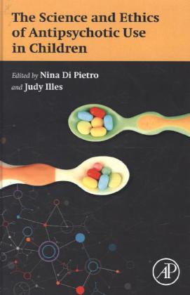 The Science and Ethics of Antipsychotic Use in Children