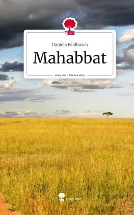 Mahabbat. Life is a Story - story.one