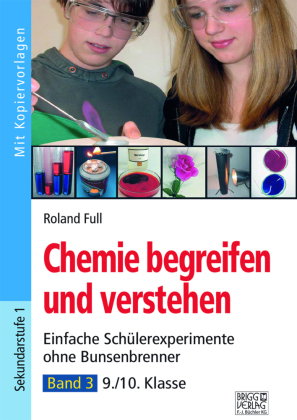 Chemie begreifen und verstehen. Bd.3