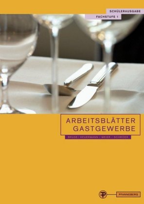 Arbeitsblätter Gastgewerbe, Fachstufe 1