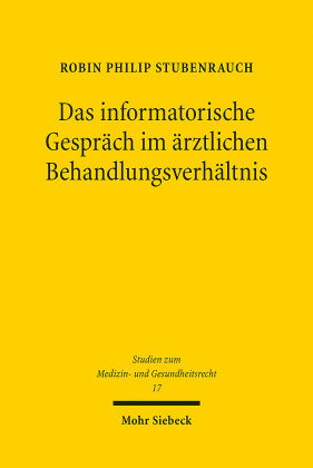Das informatorische Gespräch im ärztlichen Behandlungsverhältnis