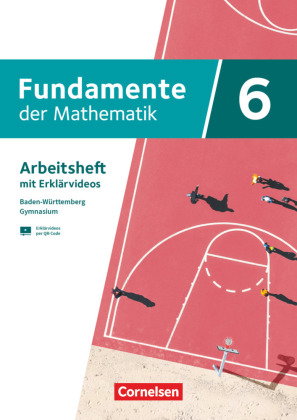 Fundamente der Mathematik - Baden-Württemberg ab 2025 - 6. Schuljahr