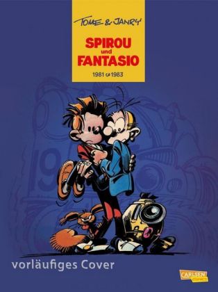 Spirou und Fantasio Gesamtausgabe 13: 1981-1983