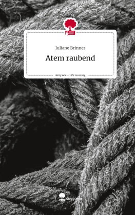 Atem raubend. Life is a Story - story.one