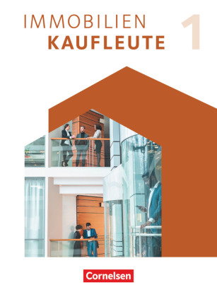 Immobilienkaufleute - Ausgabe 2022 - Band 1: Lernfelder 1-5
