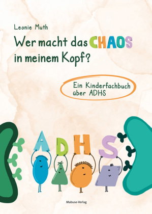 Wer macht das Chaos in meinem Kopf?